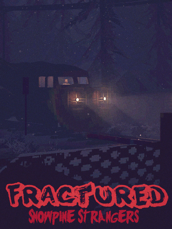 Fractured: Snowpine Strangers cover