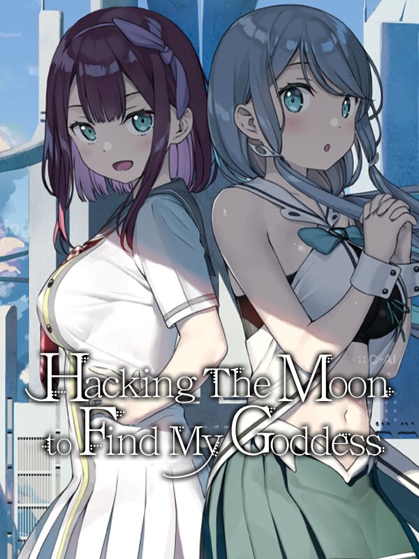 Hacking The Moon to Find My Goddess cover