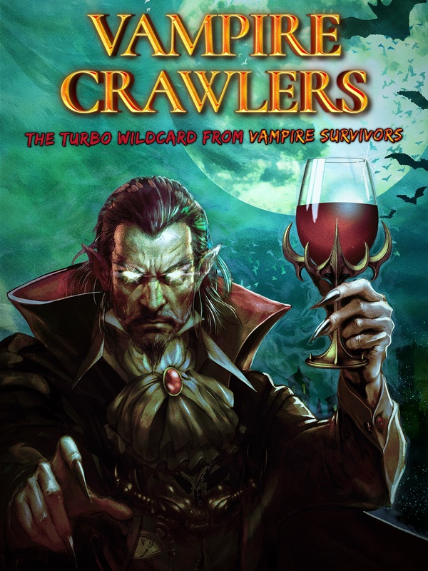 Vampire Crawlers: The Turbo Wildcard from Vampire Survivors cover