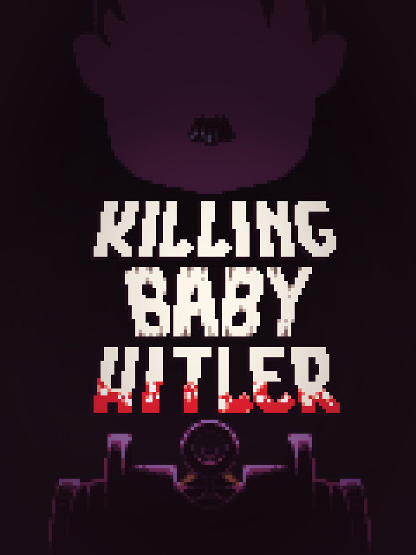 Killing Baby Hitler cover