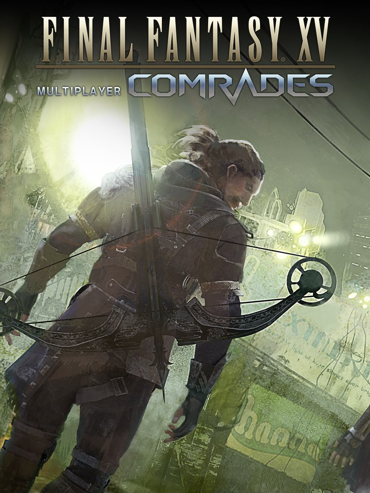 Final Fantasy XV Multiplayer: Comrades cover