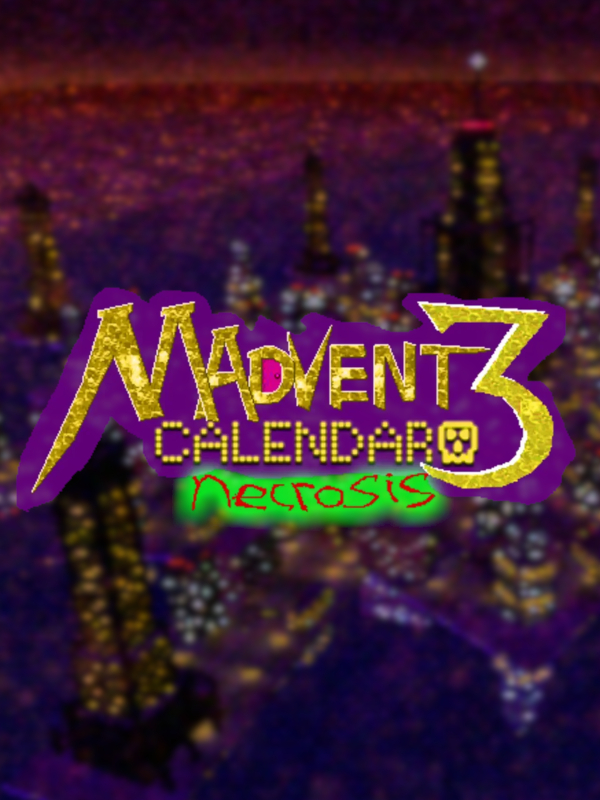 Madvent Calendar 3 Necrosis cover