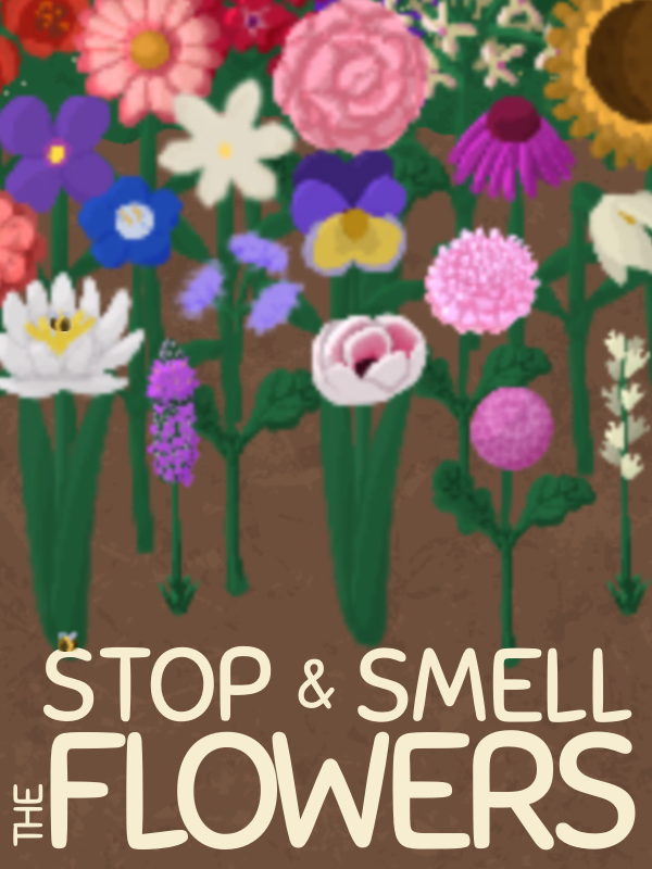 Stop and Smell the Flowers cover