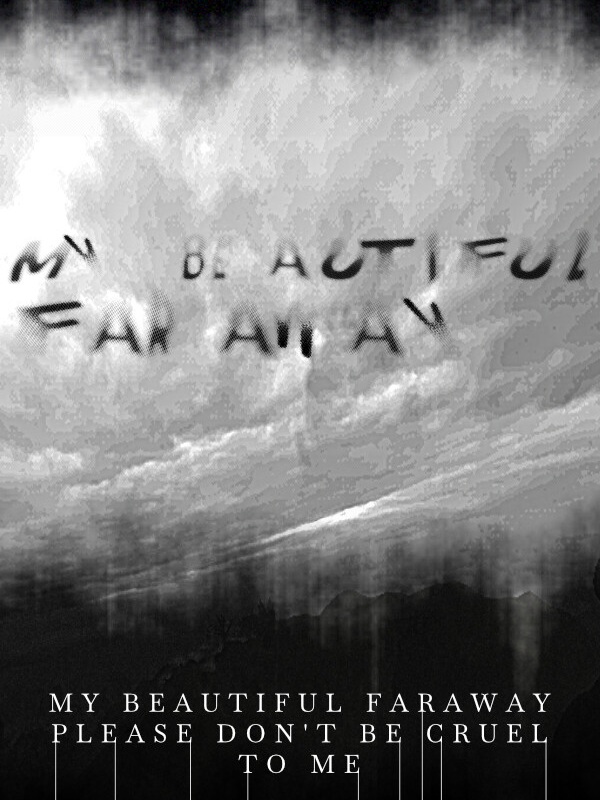 My Beautiful Faraway, Please Don't Be Cruel to Me cover