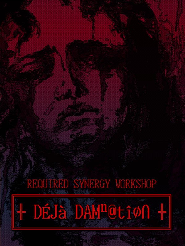 Required Synergy Workshop: Deja Damnation cover