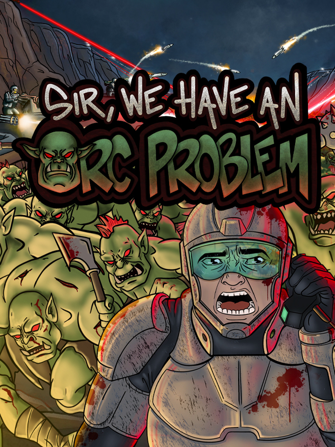 Sir, We Have an Orc Problem cover