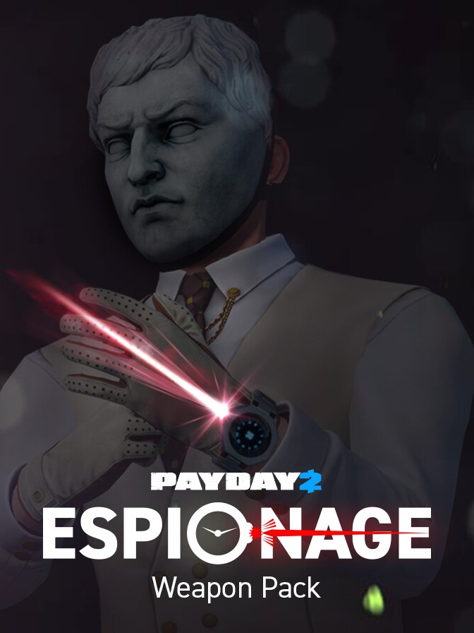 Payday 2: Espionage Weapon Pack cover