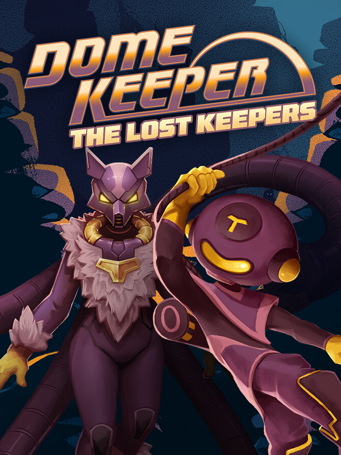 Dome Keeper: The Lost Keepers cover