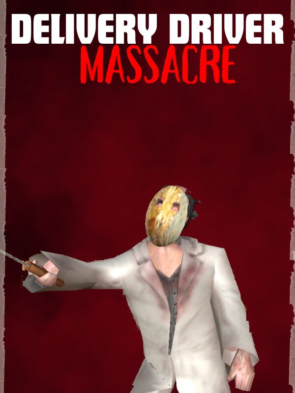 Delivery Driver Massacre: Definitive Edition cover