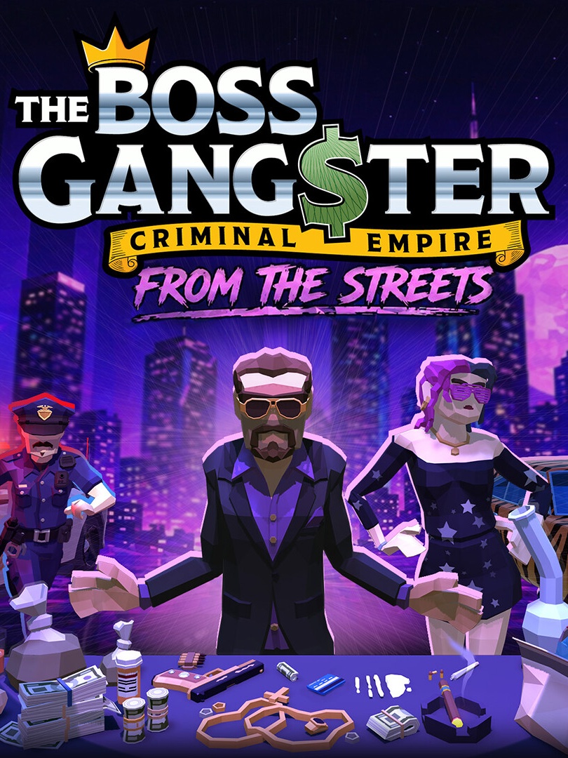 The Boss Gangster: Criminal Empire - From the Streets cover