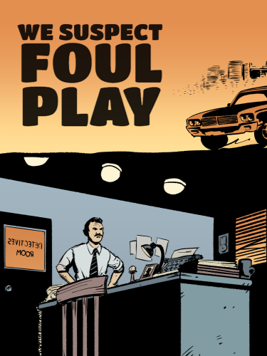 We Suspect Foul Play cover