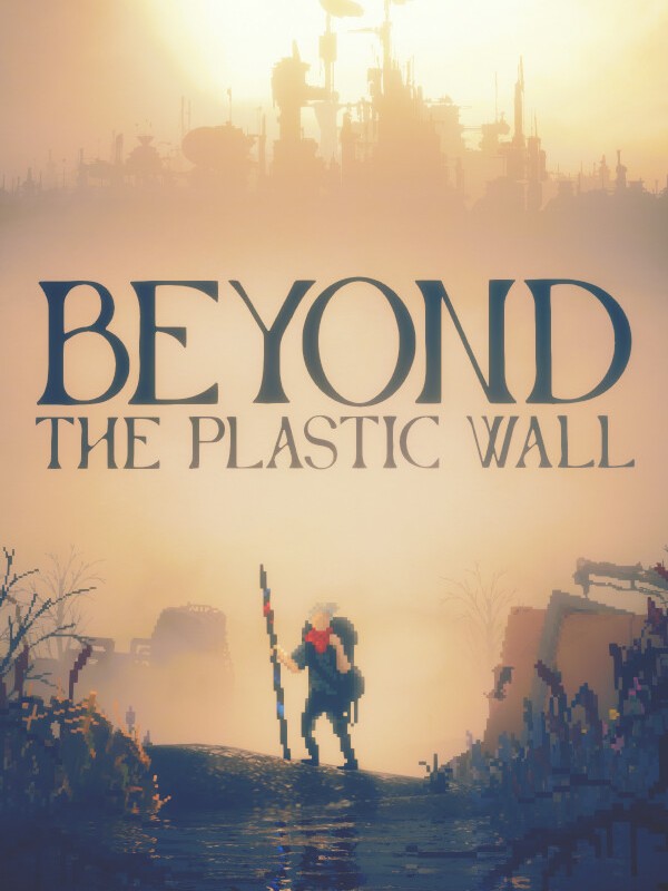 Beyond the Plastic Wall cover