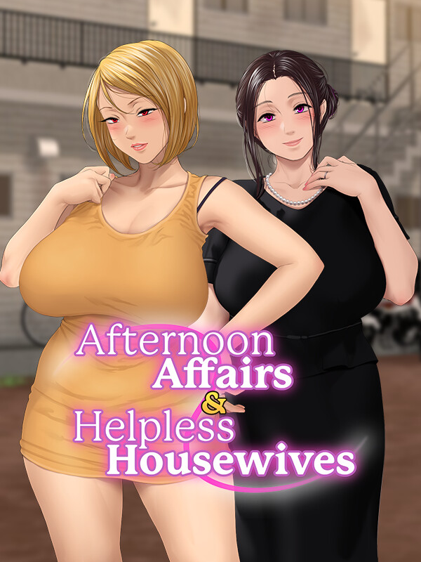 Afternoon Affairs & Helpless Housewives cover