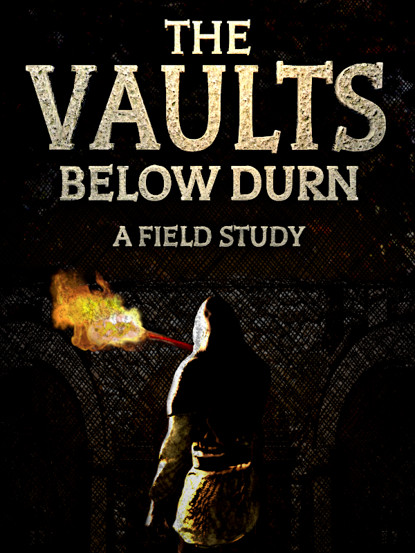 The Vaults Below Durn: A Field Study cover