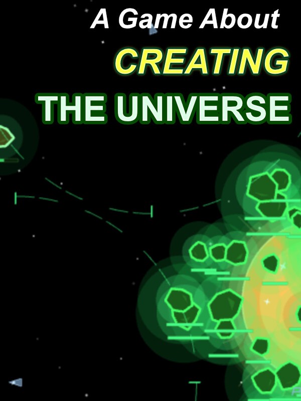 A Game About Creating The Universe cover