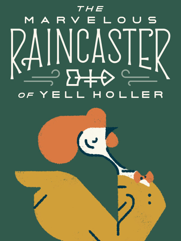 The Marvelous Raincaster of Yell Holler cover