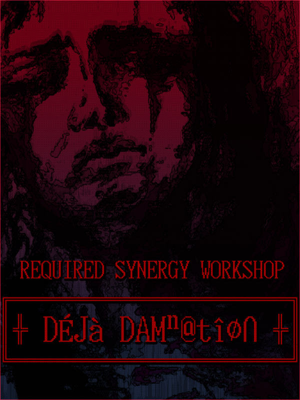 Required Synergy Workshop: Deja Damnation cover