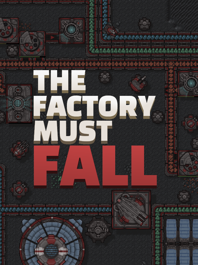 The Factory Must Fall cover