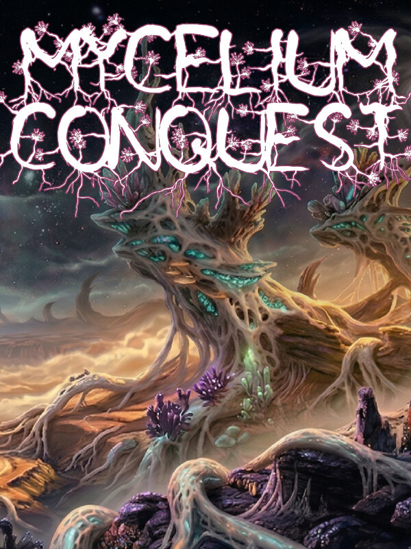 Mycelium Conquest cover