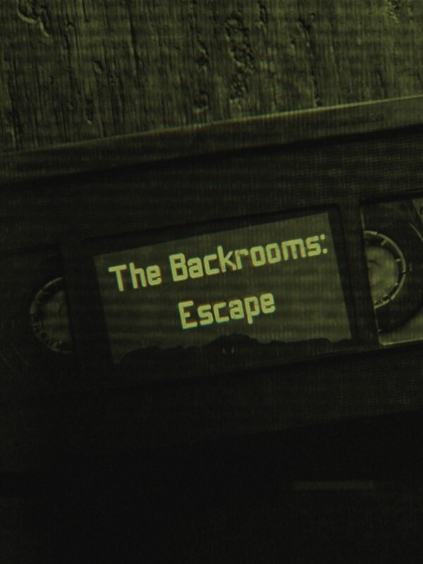 The Backrooms: Escape cover