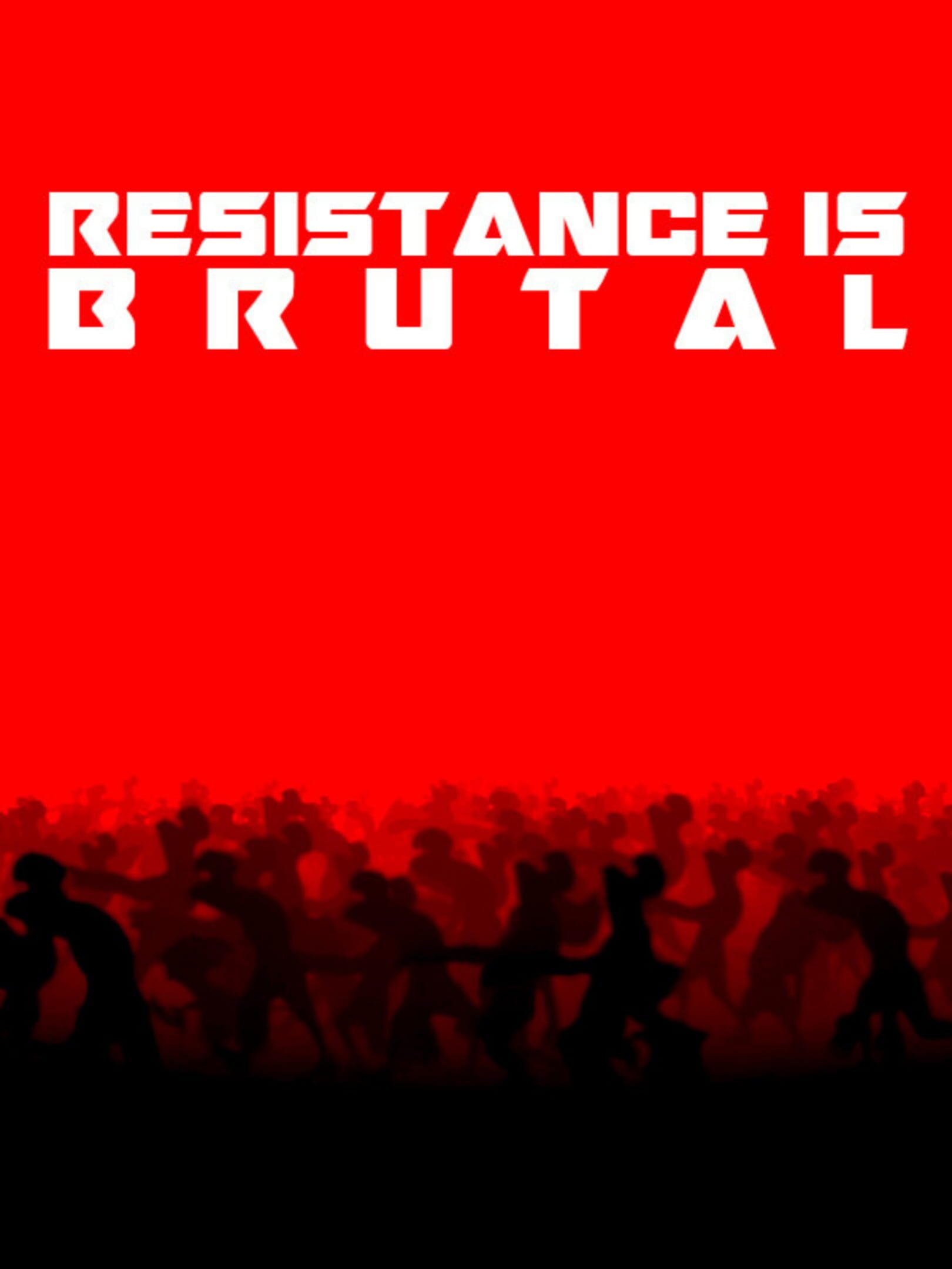 Resistance Is Brutal cover