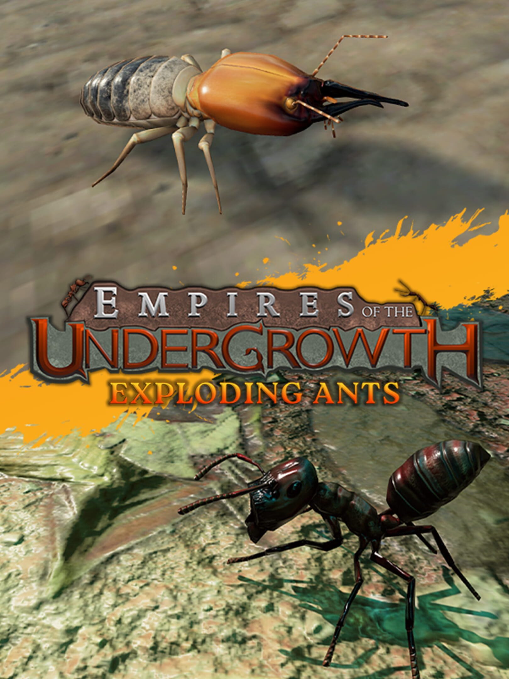 Empires of the Undergrowth: Exploding Ants cover