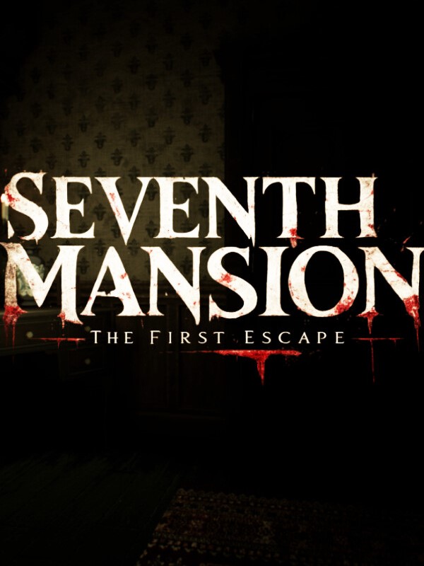 Seventh Mansion: The First Escape cover