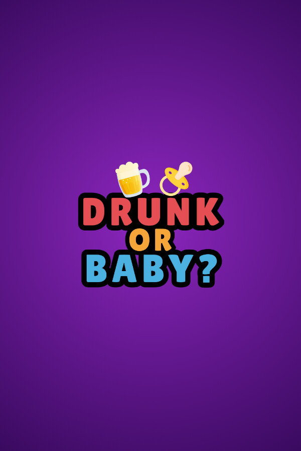 Drunk or Baby cover