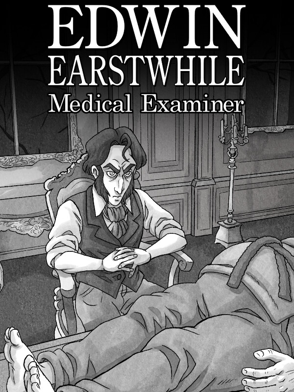 Edwin Earstwhile: Medical Examiner cover