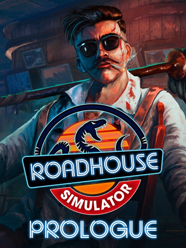 Roadhouse Simulator: Prologue cover