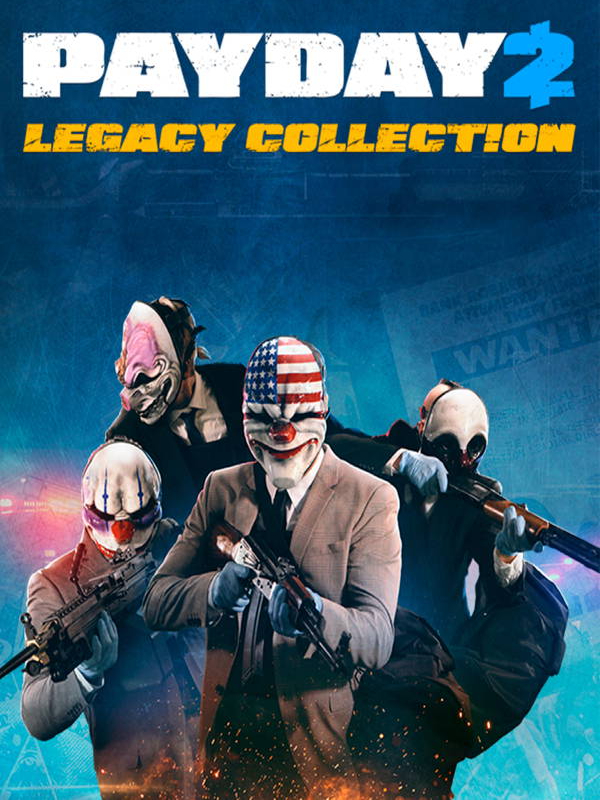 Payday 2: Legacy Collection cover