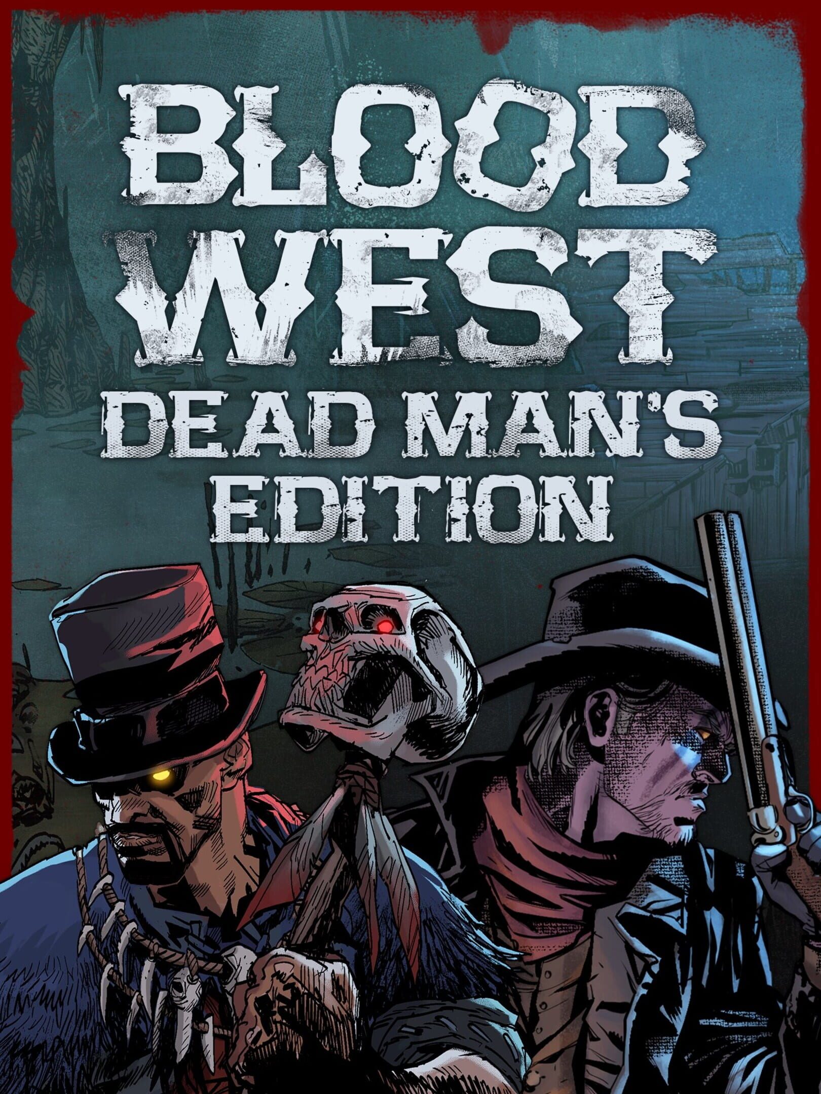 Blood West: Dead Man's Edition cover