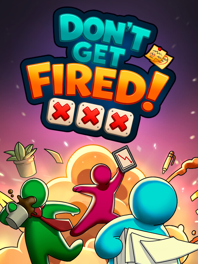 Don't Get Fired! cover