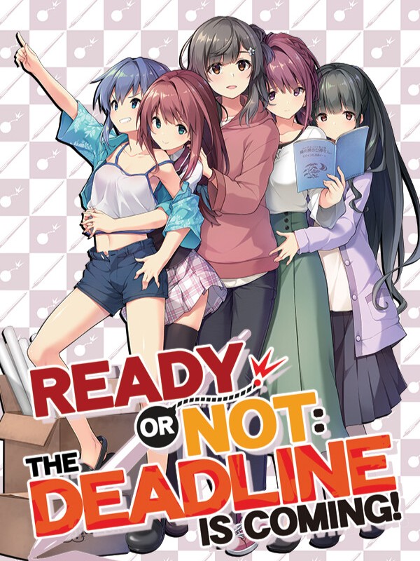 Ready or Not: The Deadline is Coming! cover
