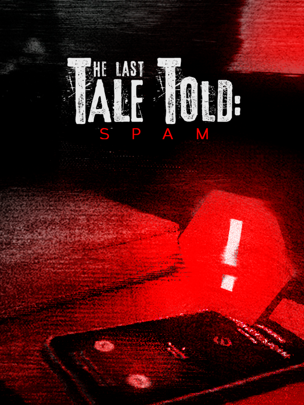 The Last Tale Told: Spam cover