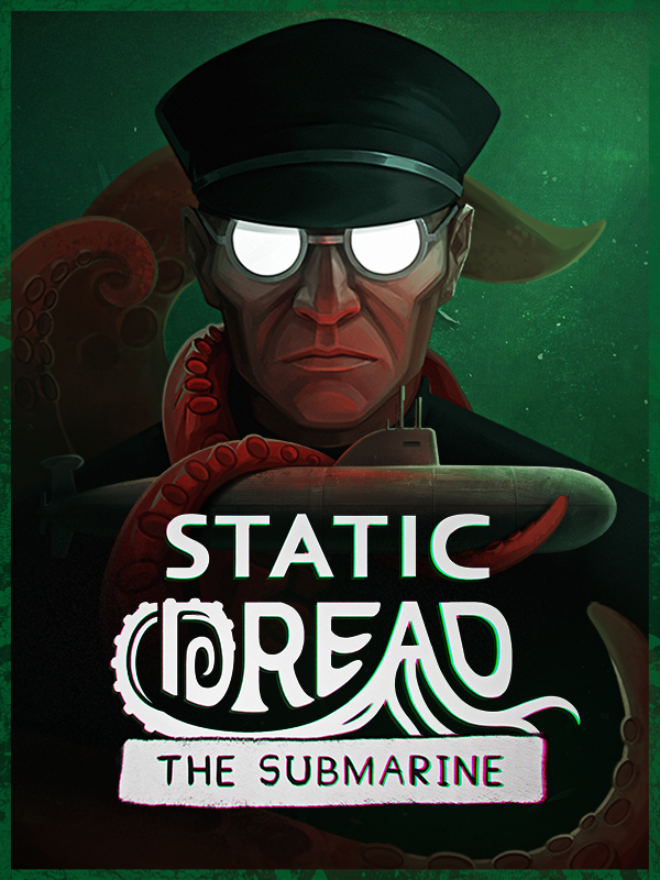 Static Dread: The Submarine cover