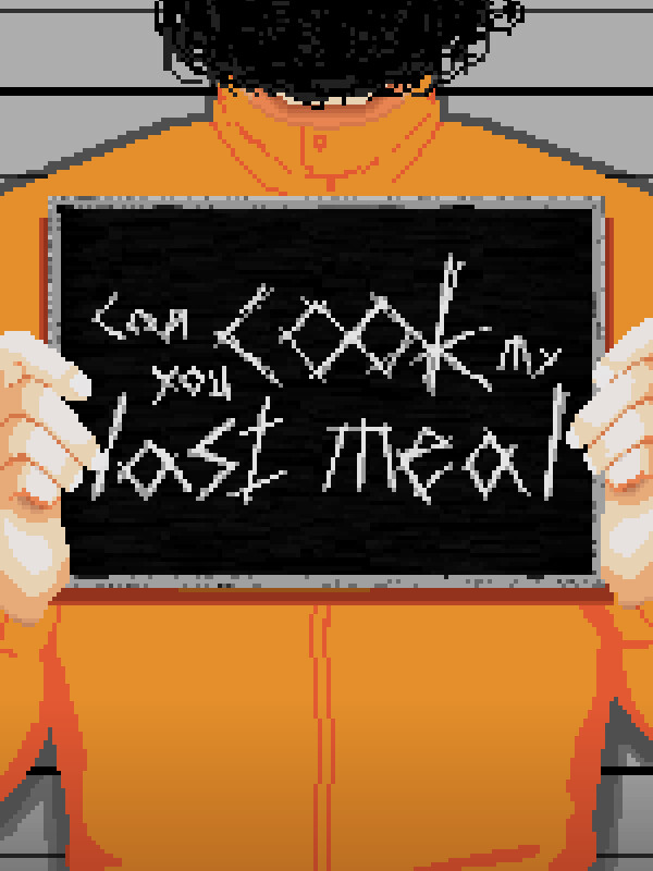 Can You Cook My Last Meal? cover