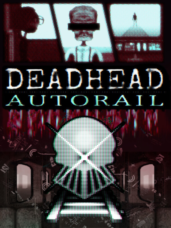 Deadhead: Autorail cover