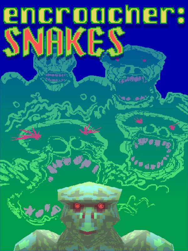 Encroacher: Snakes cover