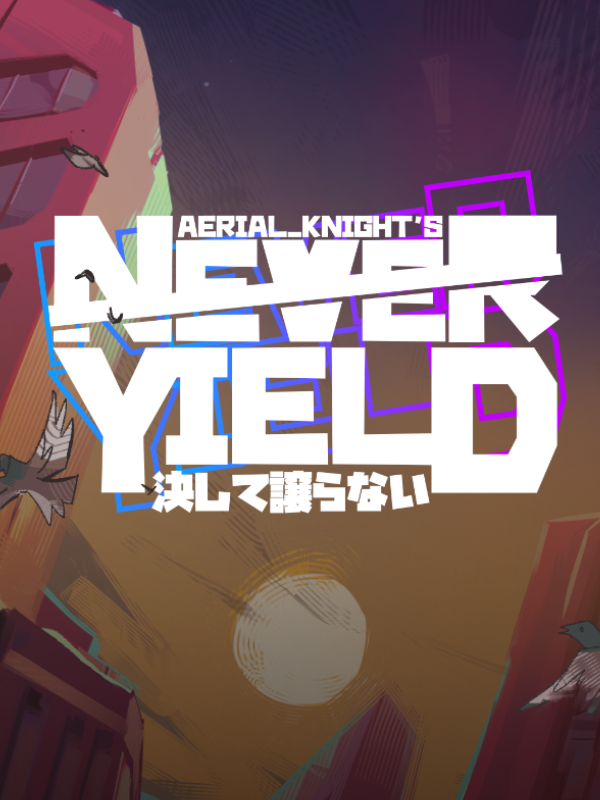 Aerial_Knight's Never Yield cover