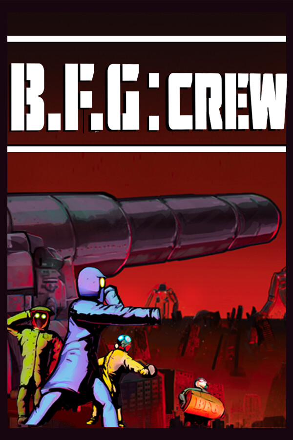 B.F.G:Crew cover