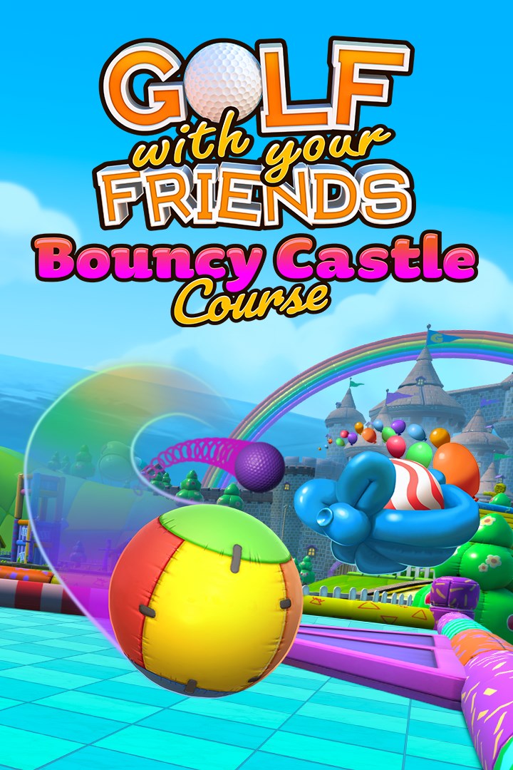 Golf With Your Friends: Bouncy Castle Course cover