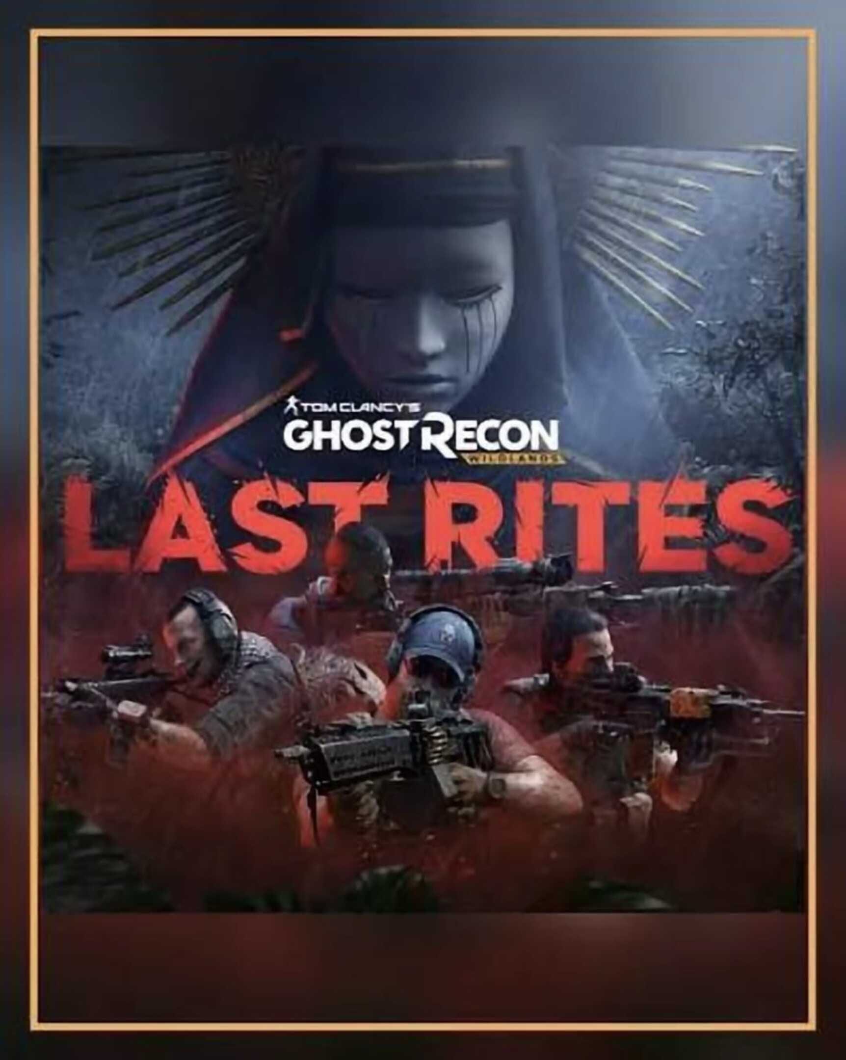 Tom Clancy's Ghost Recon: Wildlands - Last Rites cover