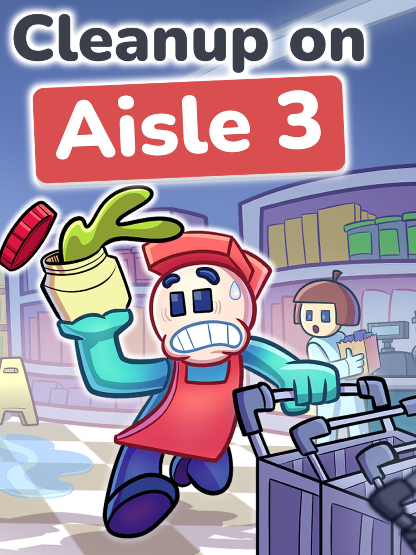 Cleanup On Aisle 3 cover