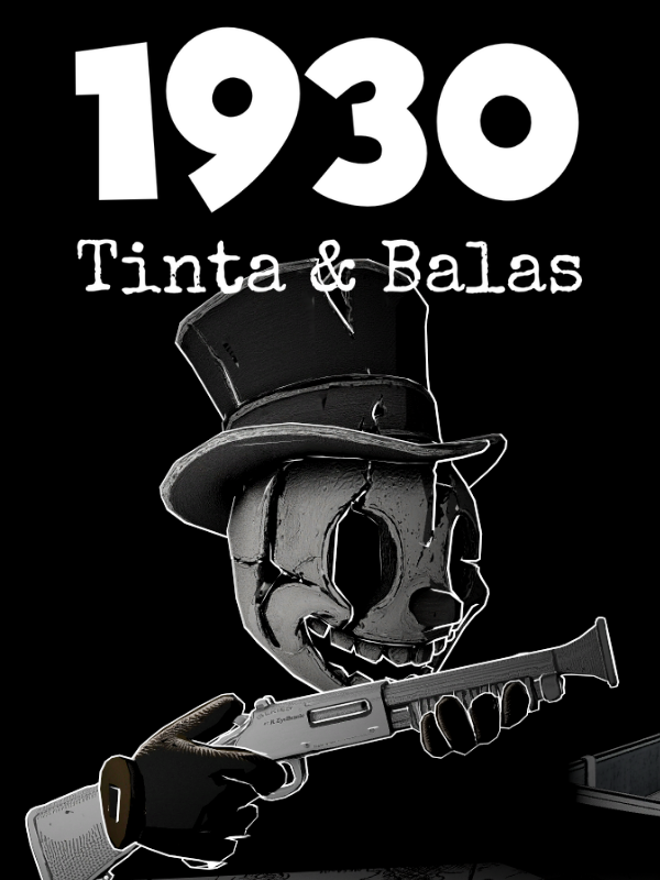 1930: Ink & Bullets cover