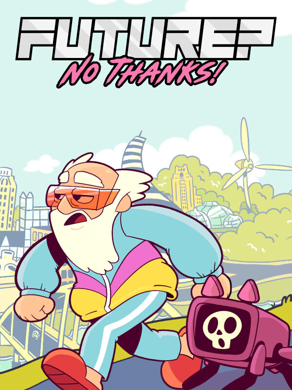 Future? No Thanks! cover