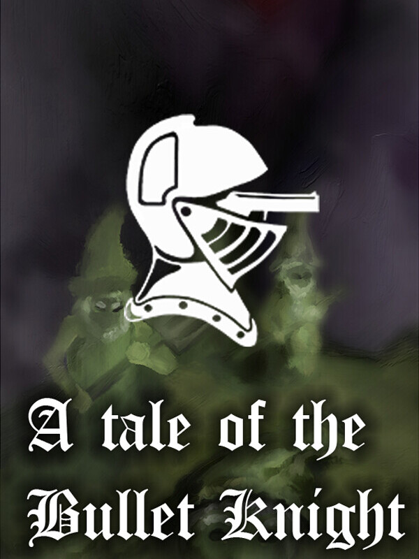 Tale of the Bullet Knight cover