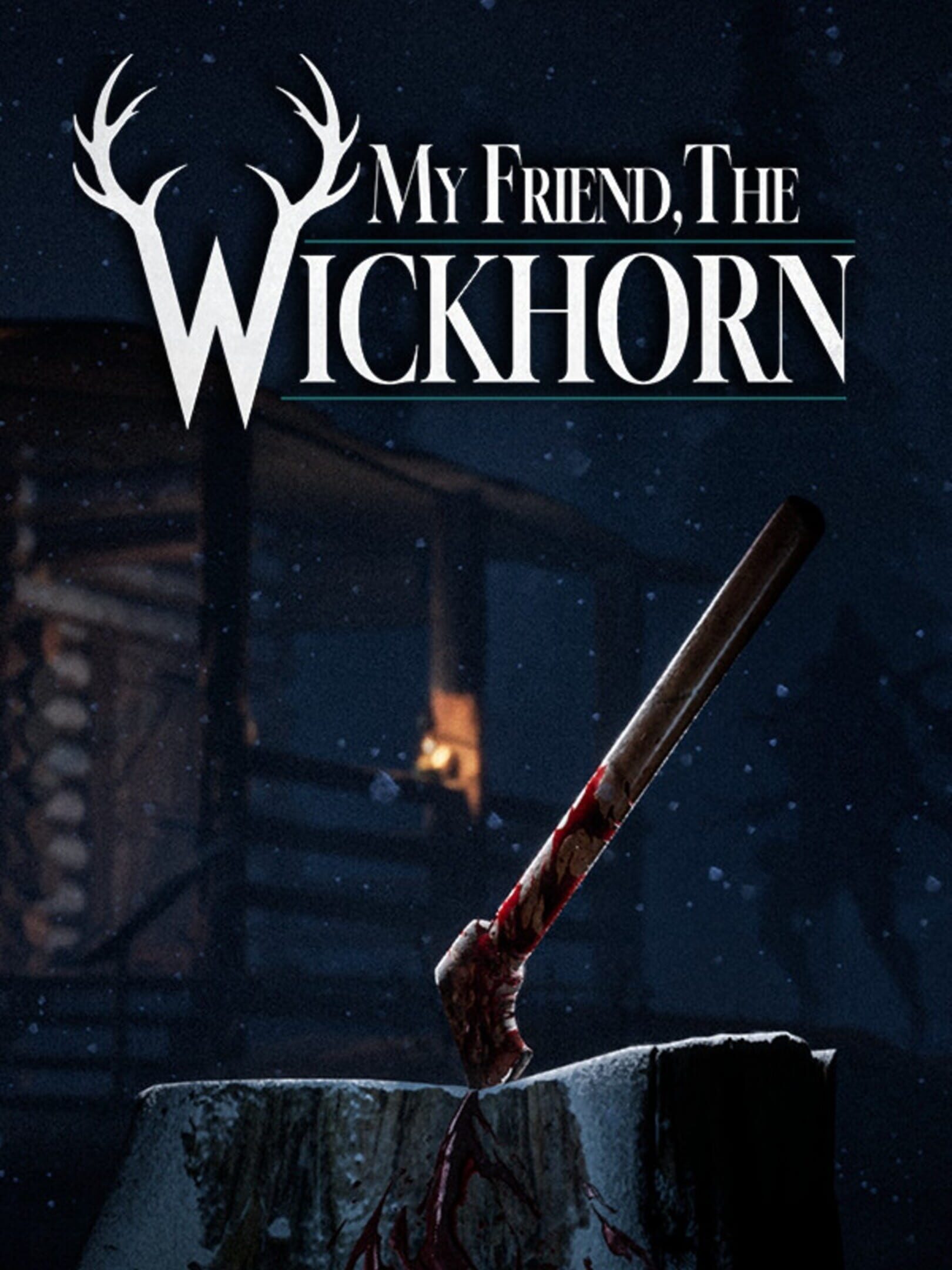 My Friend, the Wickhorn cover
