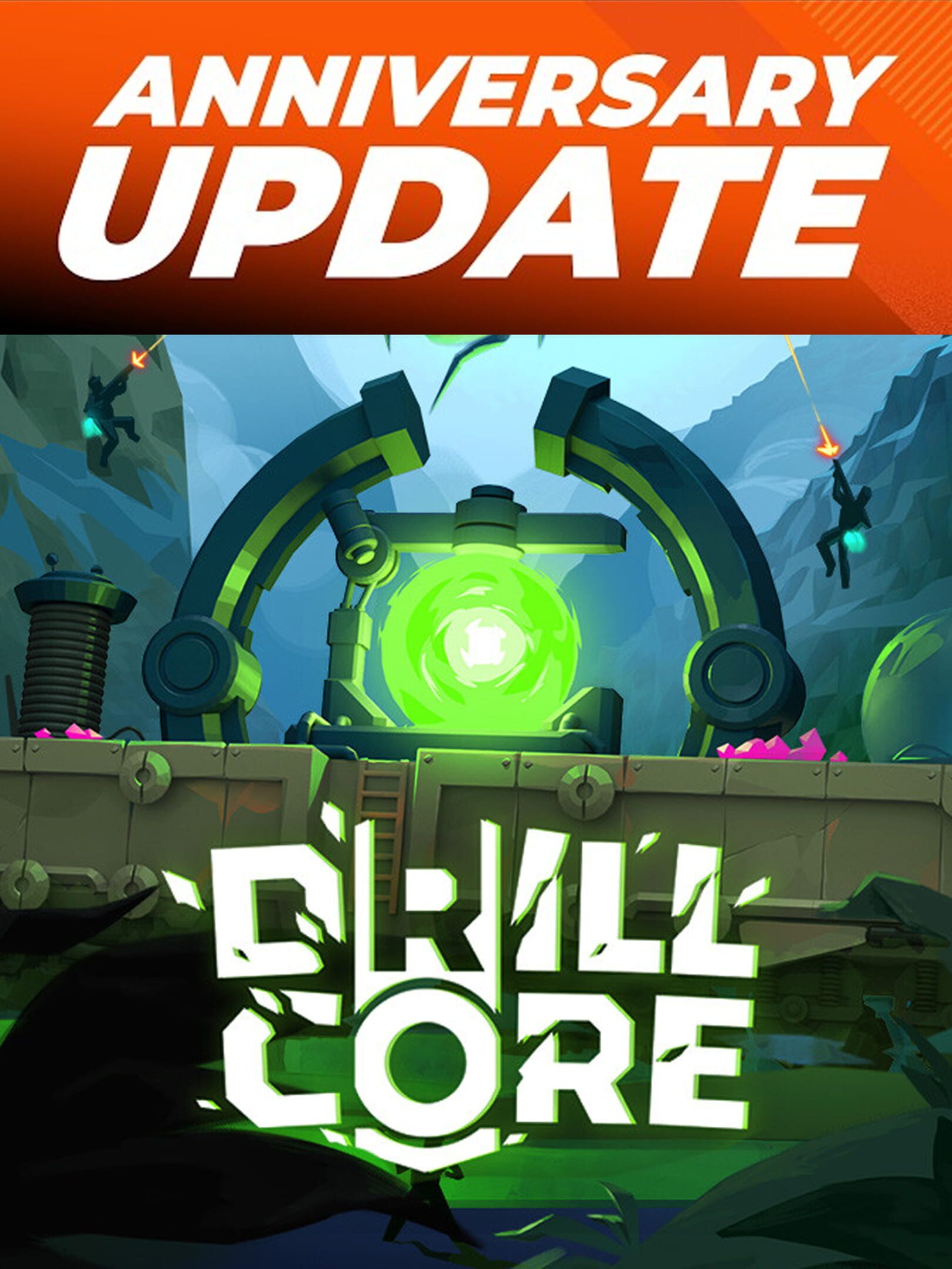 Drill Core: Anniversary Update cover