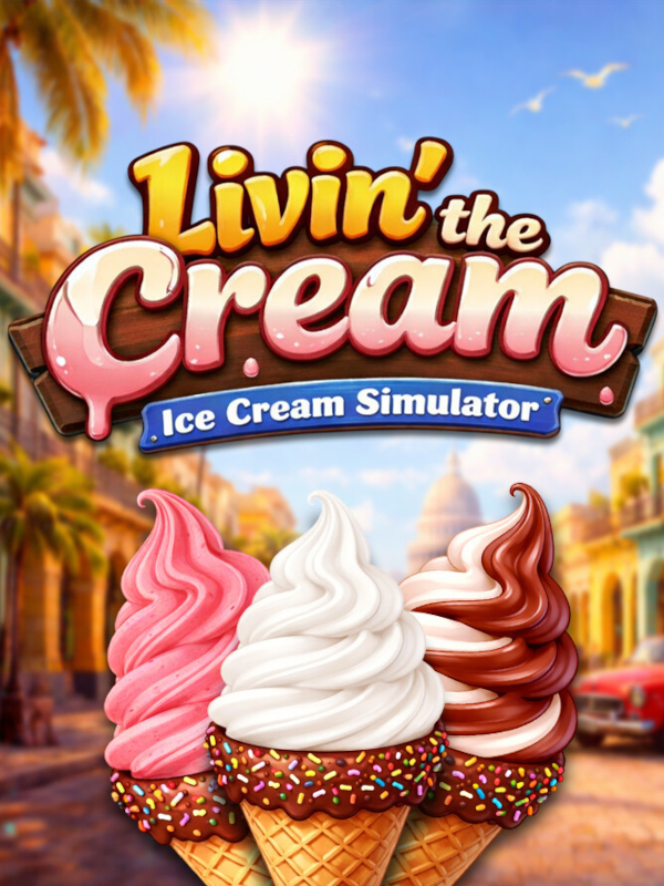 Livin' the Cream: Ice Cream Simulator cover